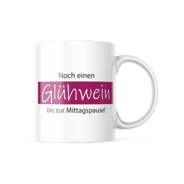 Noch einen Glühwein bis zur Mittagspause | BaF-Tasse