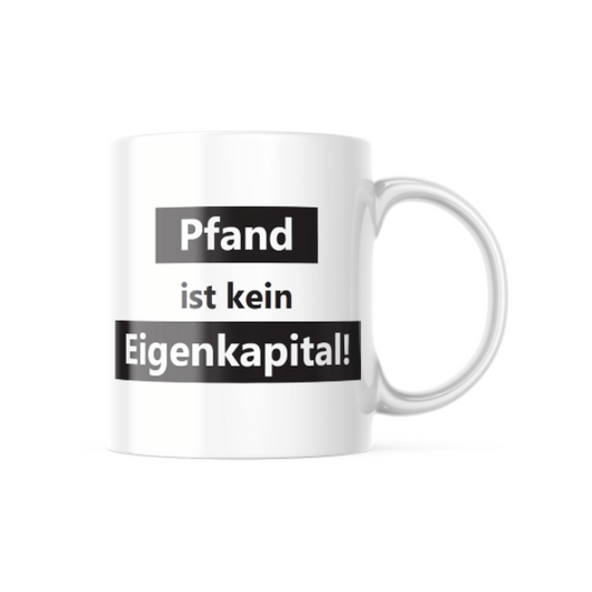 Pfand ist kein Eigenkapital  | BaF-Tasse